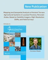 Mapping and Geospatial Analysis of Ancient Terrace Agricultural Systems in Lucanas Province, Peruvian Andes, Based on Satellite Imagery, High-Resolution DSMs, and Field Surveys.png