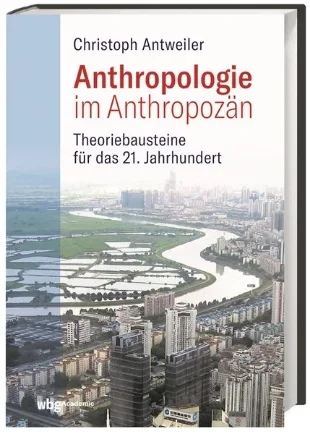 Cover Anthropologie im Anthropozänahrhundert.png