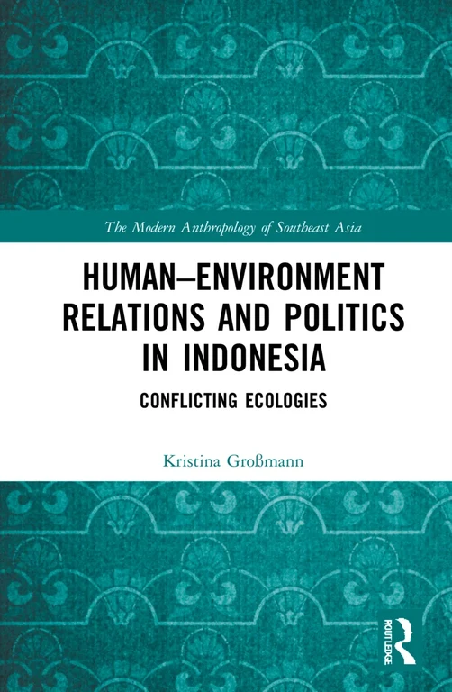 Cover Human Environment Relations and Politics in Indonesia