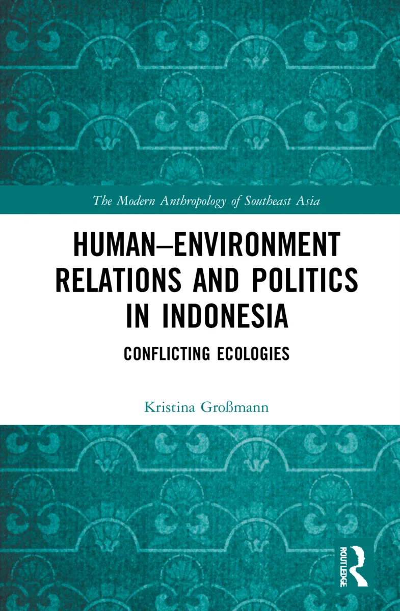 Cover Human Environment Relations and Politics in Indonesia