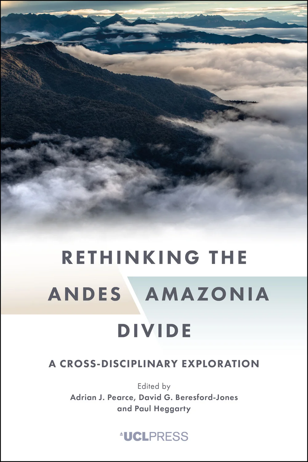 Cover Rethinking the Andes Amazonia Divide