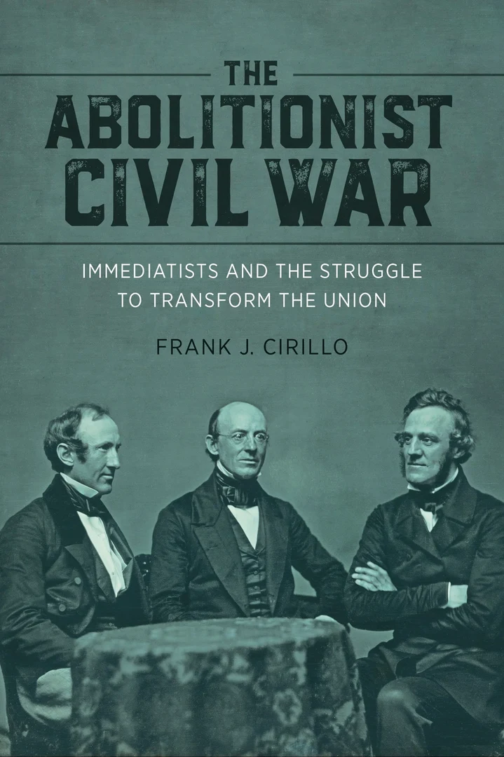 Cover The Abolitionist Civil War